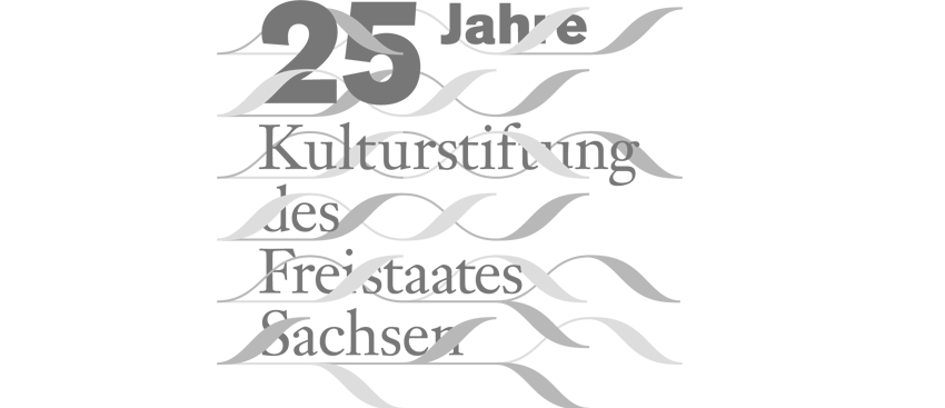 Kulturstiftung des Freistaates Sachsen Kulturstiftung des Freistaates Sachsen